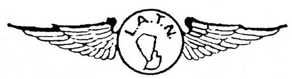 Líneas Aéreas de Transporte Nacional
Logo of the first Paraguayan airline, "Líneas Aéreas de Transporte Nacional (LATN), founded in 1944.
Keywords: LATN